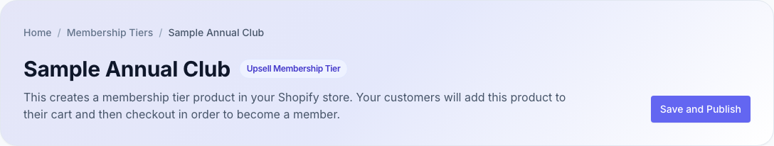 One-time membership tier with Save and Publish